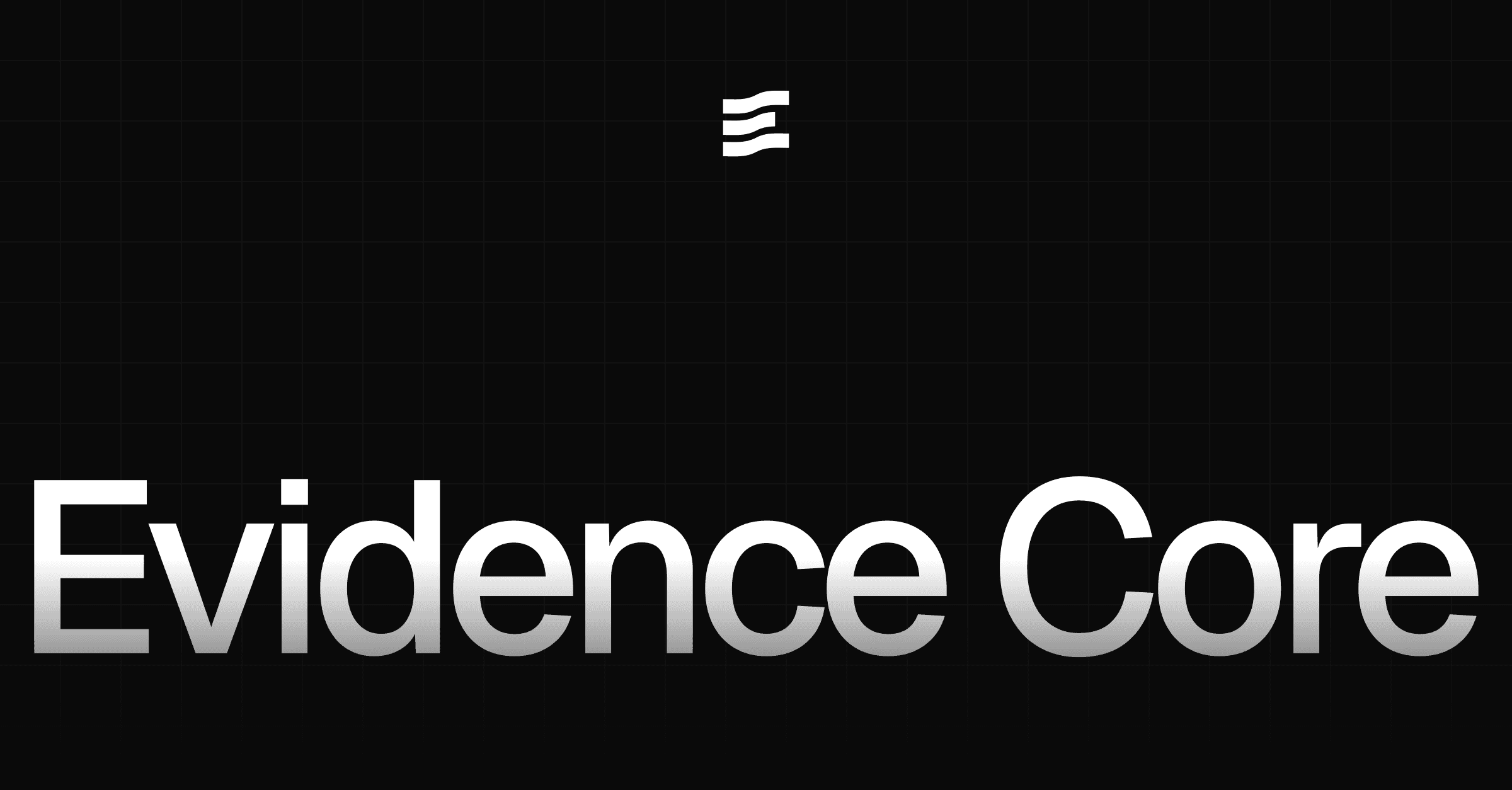 Evidence Core